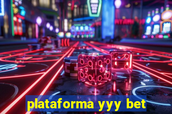 plataforma yyy bet